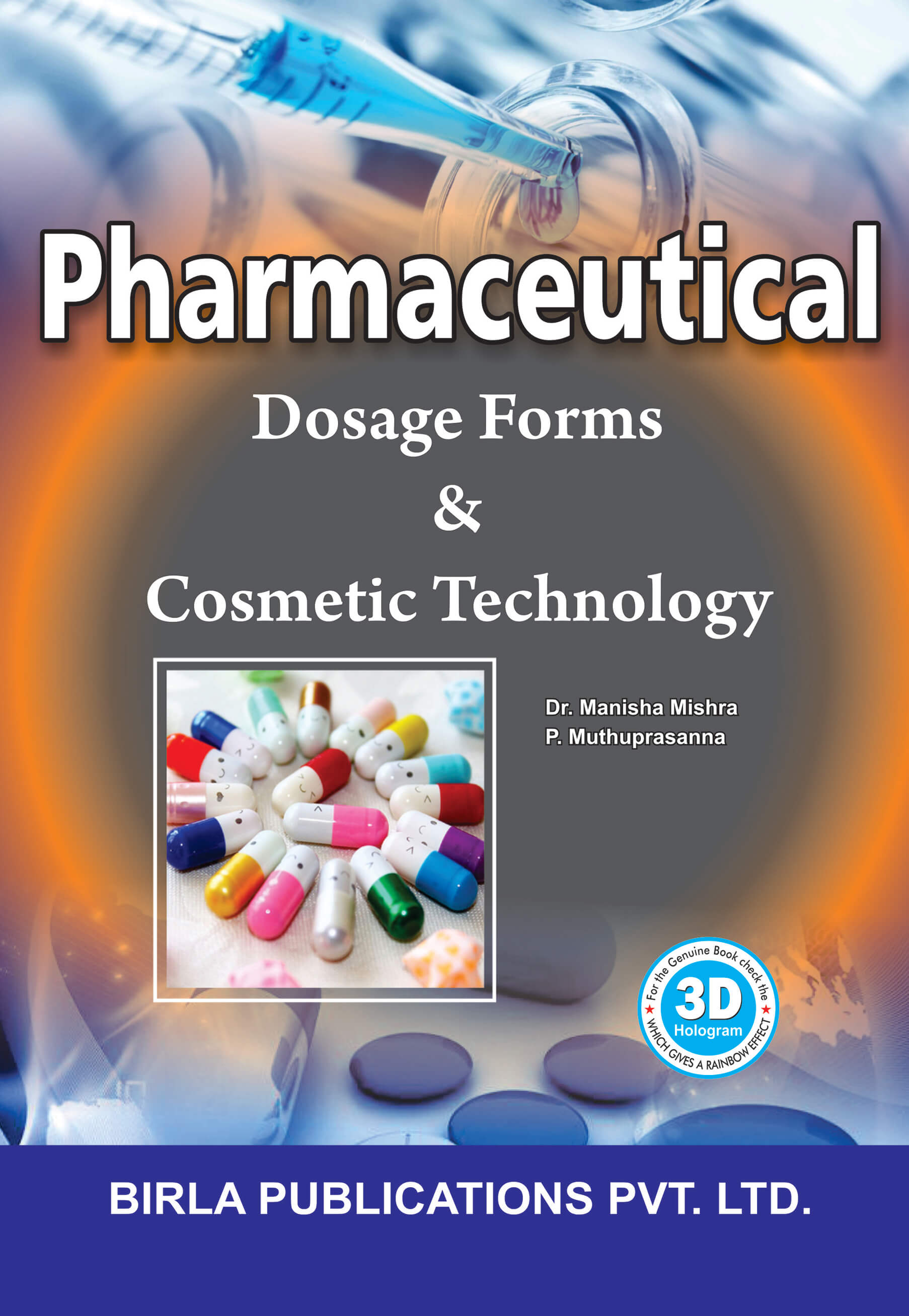 PHARMACEUTICAL DOSAGE FORM & COSMETIC TECHNOLOGY